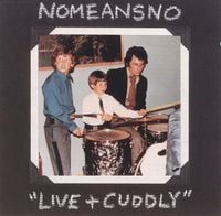 NoMeansNo - Live + Cuddly