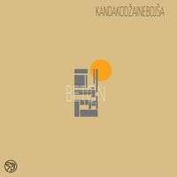 Kanda, Kodža I Neboj&scaron;a - Beton