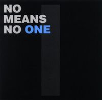 NoMeansNo - One