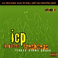 Insane Clown Posse - Forgotten Freshness Vol. 4