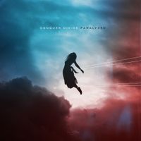 Conquer Divide - Paralyzed