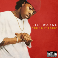 Lil Wayne - Bring It Back