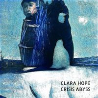 Clara Hope - Crisis Abyss