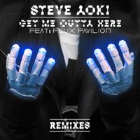 Steve Aoki & Flux Pavilion - Get Me Outta Here