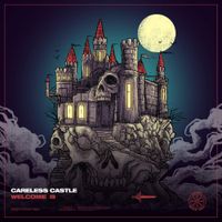 Careless Castle - Welcome