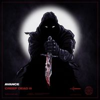 Avance - Creep Dead