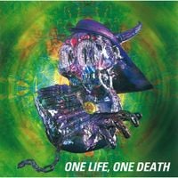 BUCK-TICK - One Life, One Death