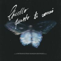 chiello - Quanto ti vorrei