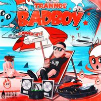 Trannos - Bad Boy (Summer Hits)