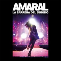 Amaral - La Barrera del Sonido