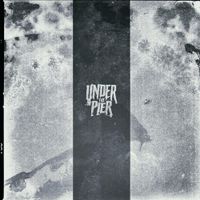 Under The Pier - Under The Pier