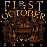 First of October - CHAOS