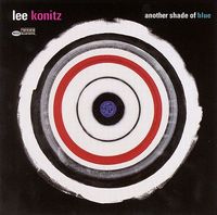 Lee Konitz - Another Shade of Blue