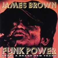 James Brown - Funk Power: 1970: A Brand New Thang