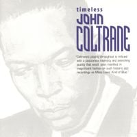 John Coltrane - Timeless: John Coltrane