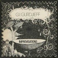 G.I. Gurdjieff - Improvisations