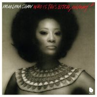 Marlena Shaw - Who Is This Bitch, Anyway?