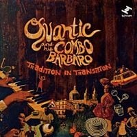 Quantic And His Combo B&aacute;rbaro - Tradition In Transition