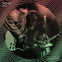 Psychic Ills - Live At LEVITATION