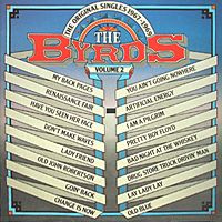 The Byrds - The Original Singles: 1967&ndash;1969, Volume 2