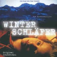 Tom Tykwer, Johnny Klimek, Reinhold Heil - Winterschl&auml;fer