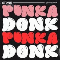 STONE - Punkadonk
