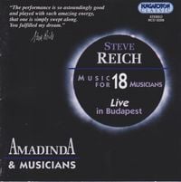 Steve Reich - Reich: Music for 18 Musicians