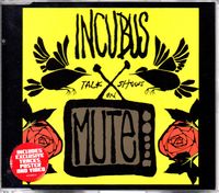 Incubus - Talk Shows on Mute