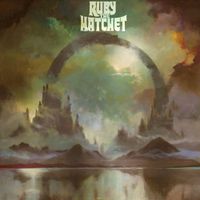 Ruby The Hatchet - Ouroboros