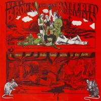 Pete Brown & His Battered Ornaments - A Meal You Can Shake Hands With in the Dark