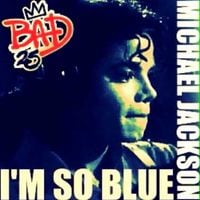 Michael Jackson - I'm So Blue