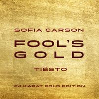 Sofia Carson - Fool's Gold (Ti&euml;sto 24 Karat Gold Edition)