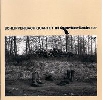 Schlippenbach Quartet - At Quartier Latin