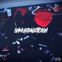 Bobby Shmurda & lougotcash - SHMURDAGOTCASH