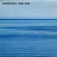 Ewa Braun - Sea Sea