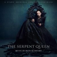 Bear McCreary - The Serpent Queen