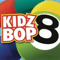 KIDZ BOP Kids - Kidz Bop 8