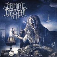 Denial Of Death - A Failed Exorcism