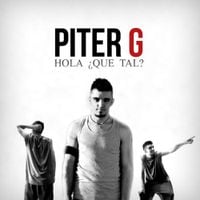 Piter-G - Hola &iquest;Que Tal?
