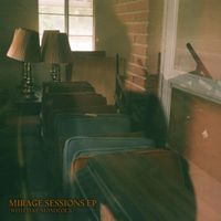 Edre Peraza - Mirage Sessions EP (January to March 2022)