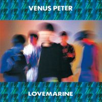 Venus Peter - Lovemarine+Obsession e.p.