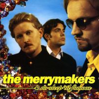 The Merrymakers - No Sleep 'Til Famous