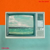 Arc De Soleil - Libertalia