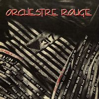 Orchestre Rouge - Des Restes