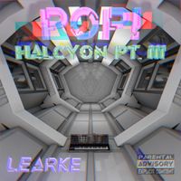 Learke - POP!: HALCYON PT. III