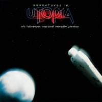 Utopia - Adventures in Utopia