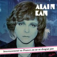Alain Kan - Heureusement en France, on ne se drogue pas