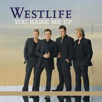 Westlife - You Raise Me Up