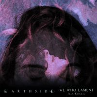 Earthside - We Who Lament
