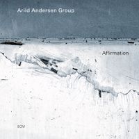 Arild Andersen Group - Affirmation